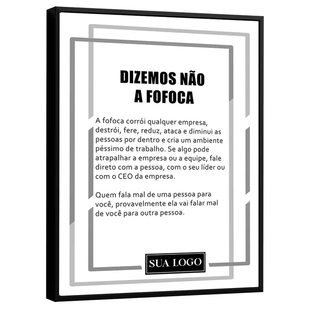 Quadro Cultura da Empresa - Dizemos Não a Fofoca